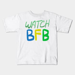 Watch BFB Kids T-Shirt